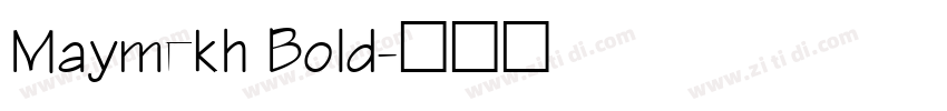 Maymekh Bold字体转换